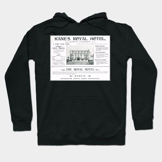 Advert Kane's Royal Hotel N Ireland 1902 Hoodie by artfromthepast